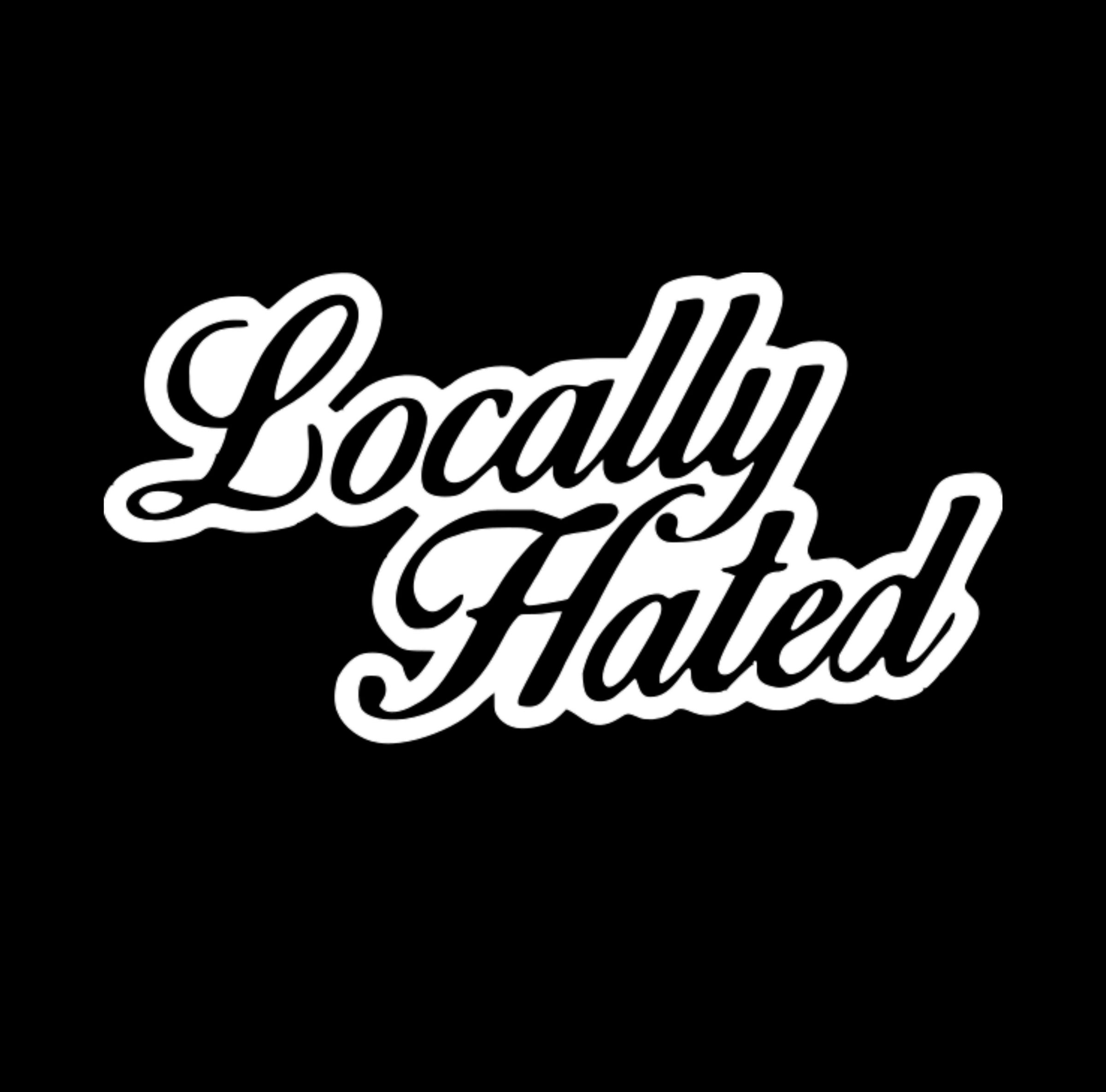 Locally Hated Script font Decal Vanity Drift